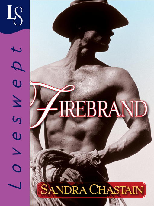 Title details for Firebrand by Sandra Chastain - Available
